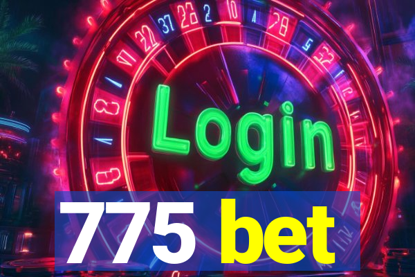 775 bet