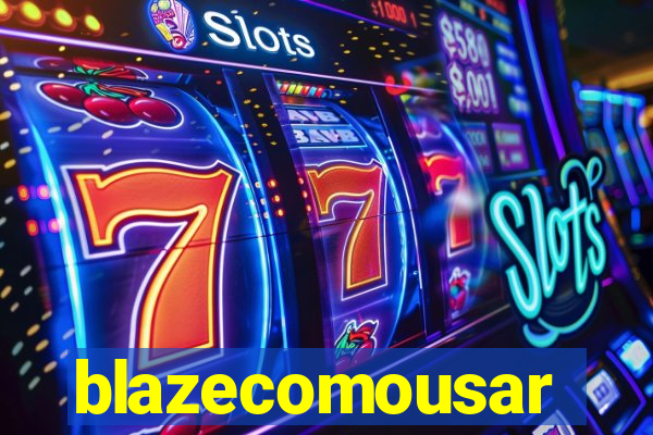 blazecomousar