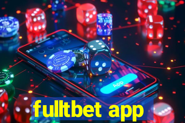 fulltbet app