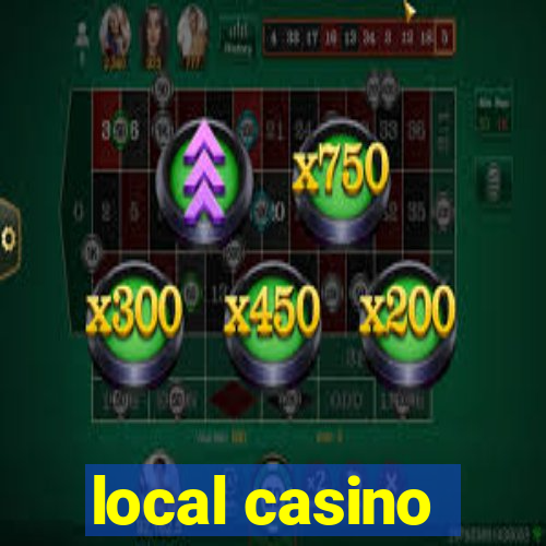 local casino