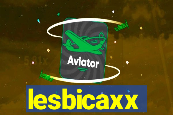 lesbicaxx