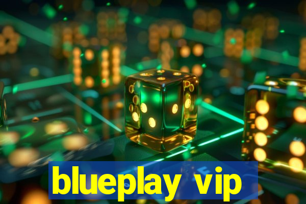 blueplay vip