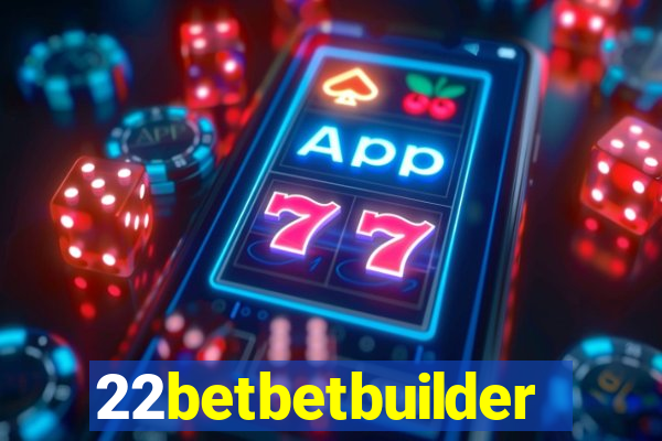 22betbetbuilder