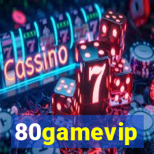 80gamevip