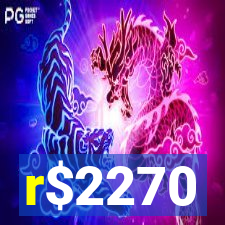 r$2270