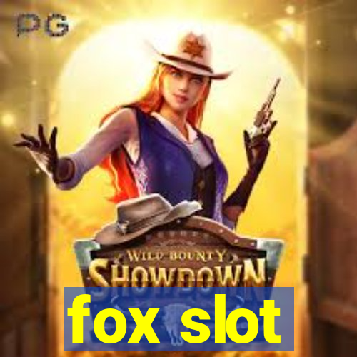 fox slot