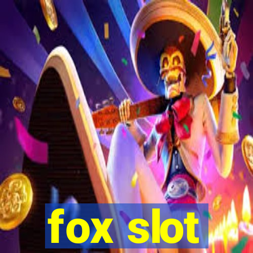 fox slot