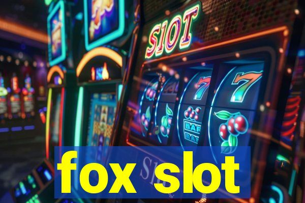 fox slot