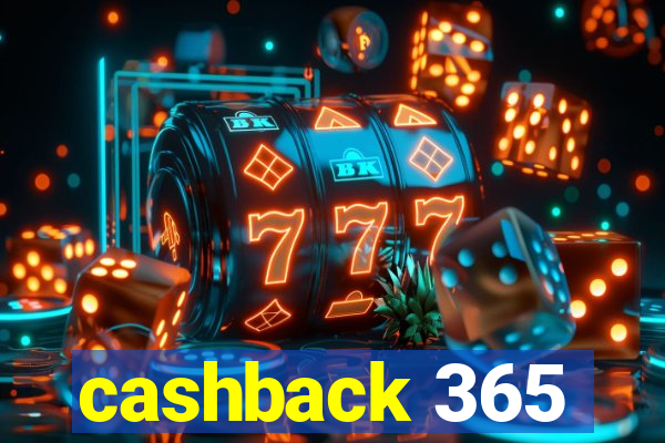 cashback 365