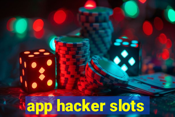 app hacker slots