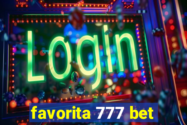 favorita 777 bet