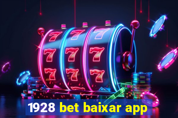 1928 bet baixar app