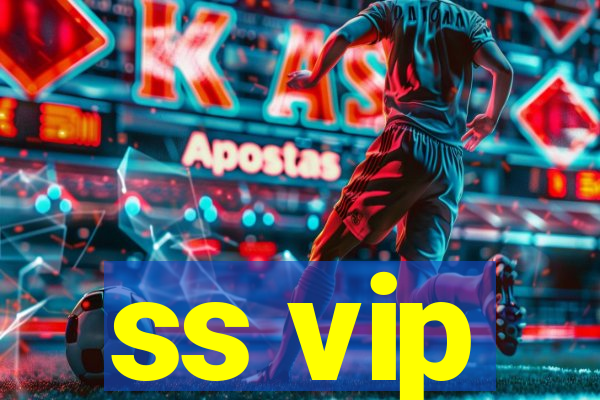 ss vip