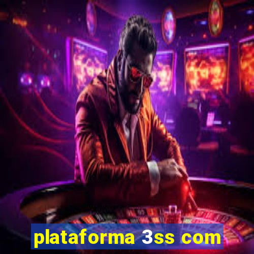 plataforma 3ss com