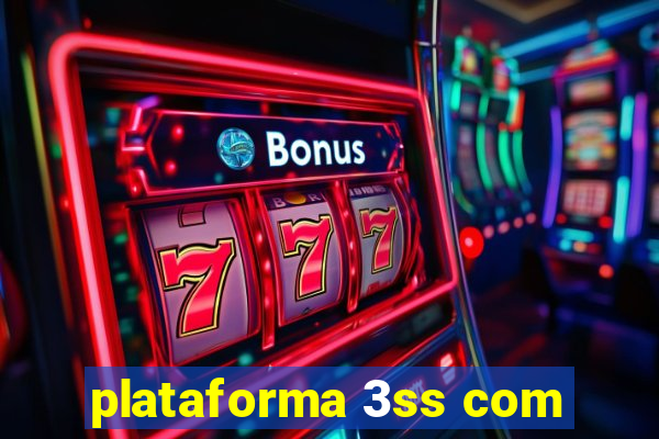 plataforma 3ss com