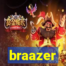 braazer