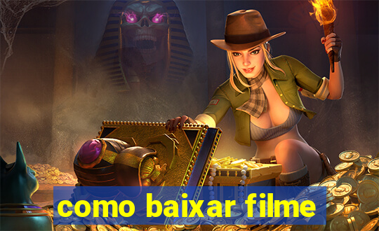 como baixar filme