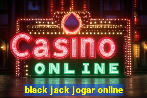 black jack jogar online