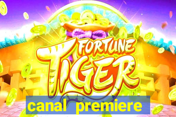 canal premiere futebol ao vivo gratis