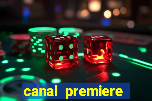 canal premiere futebol ao vivo gratis