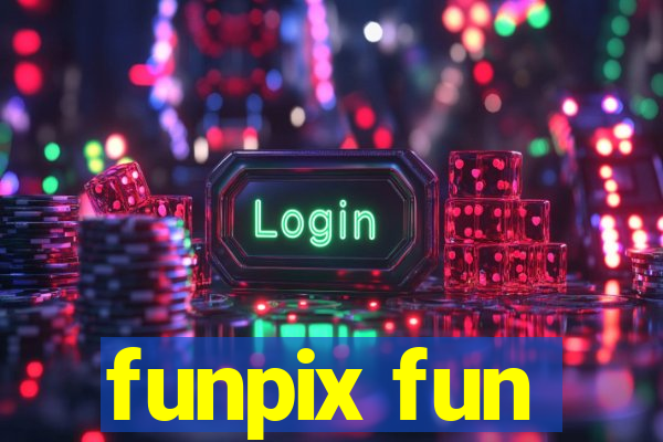 funpix fun