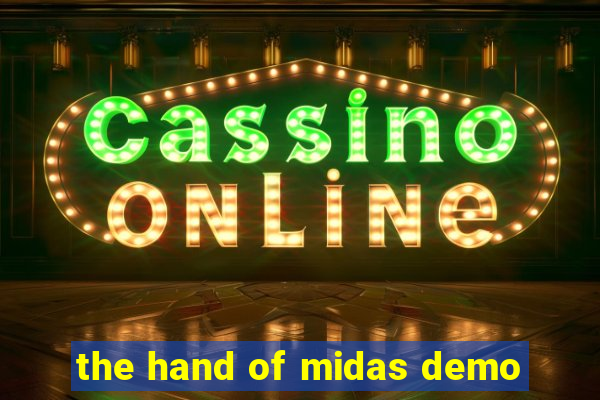 the hand of midas demo