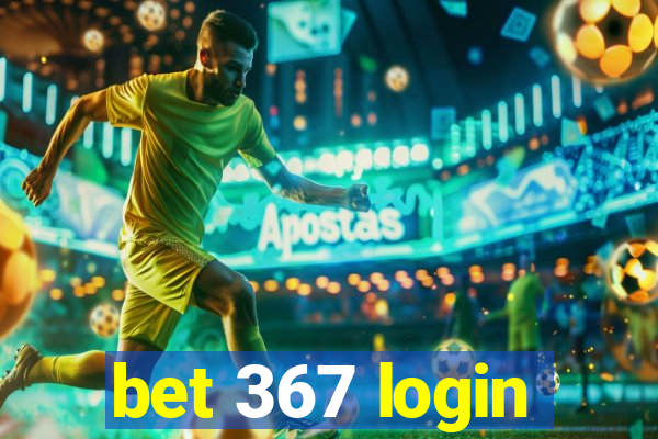 bet 367 login