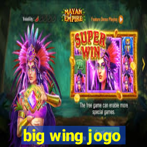 big wing jogo