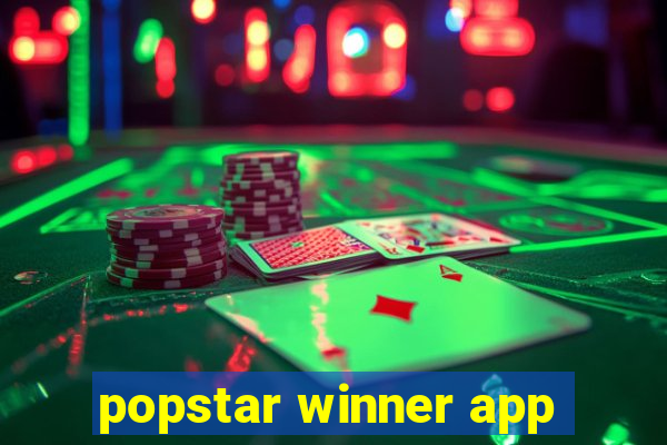 popstar winner app