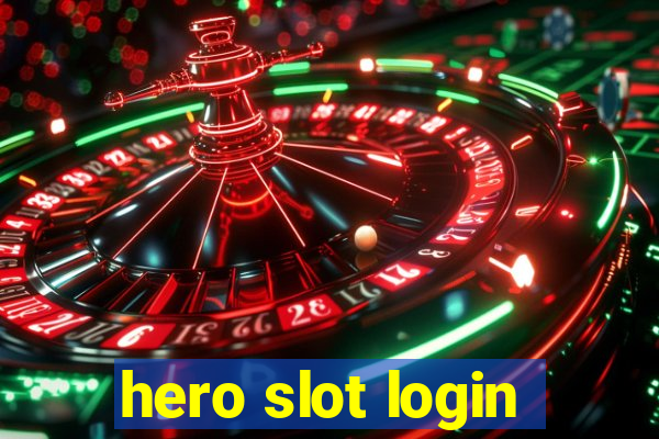 hero slot login