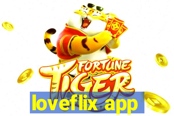 loveflix app