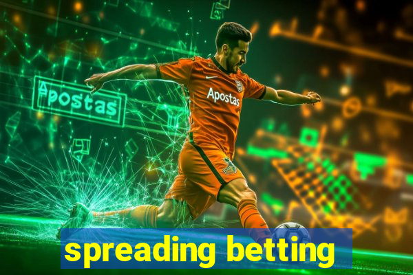 spreading betting