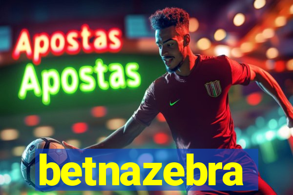 betnazebra