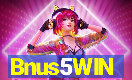 Bnus5WIN