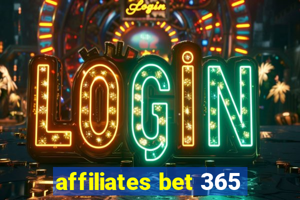 affiliates bet 365