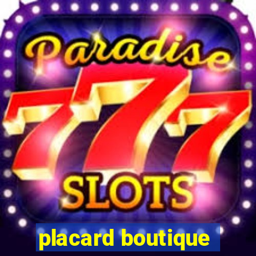 placard boutique