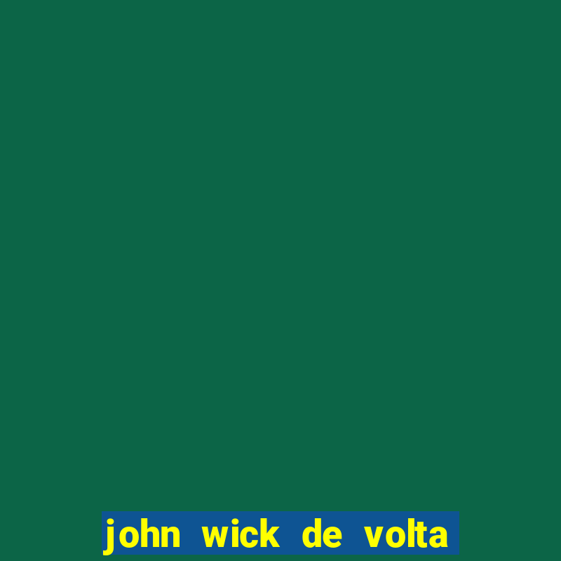 john wick de volta ao jogo download