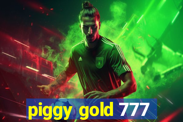 piggy gold 777