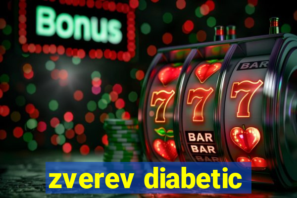 zverev diabetic