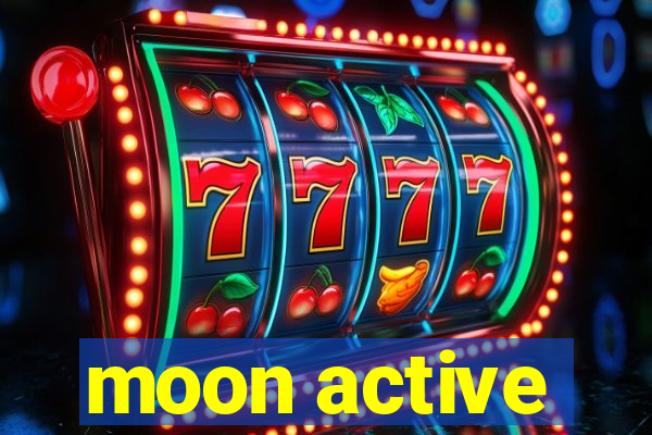 moon active