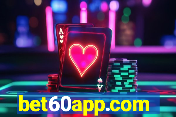 bet60app.com