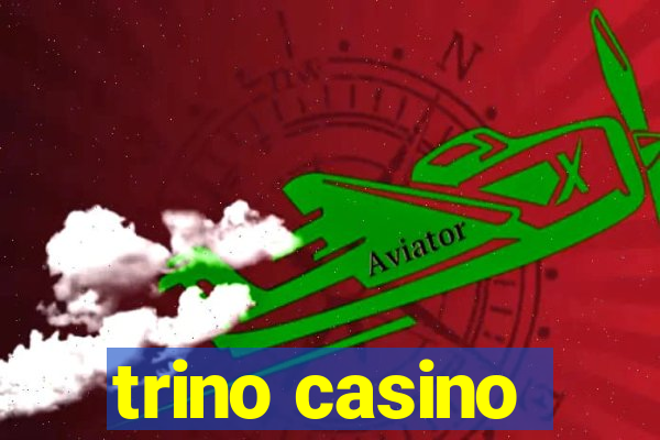 trino casino