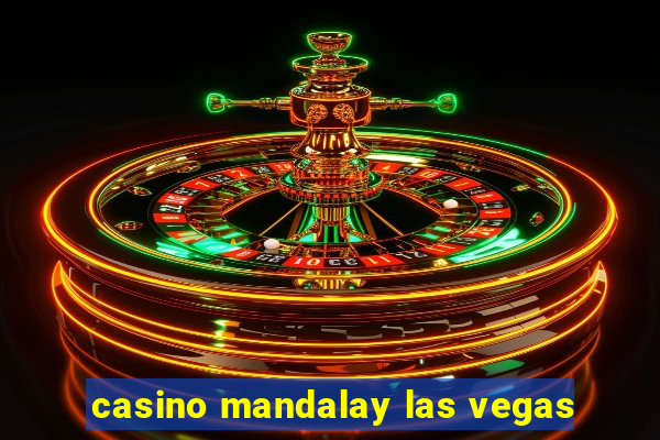 casino mandalay las vegas