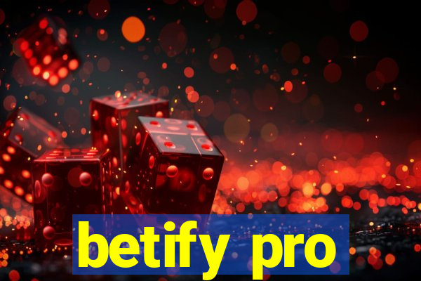 betify pro