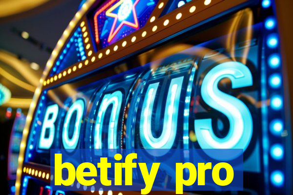 betify pro