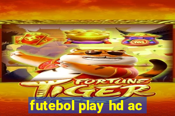 futebol play hd ac