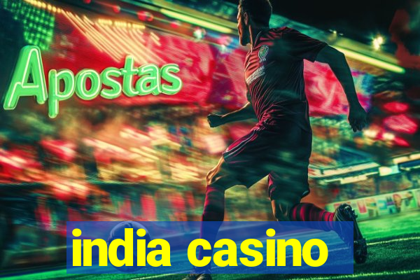 india casino