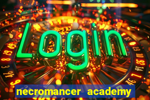 necromancer academy pt br