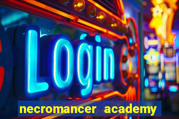 necromancer academy pt br