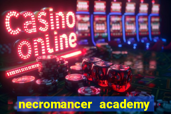 necromancer academy pt br